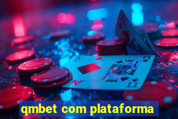 qmbet com plataforma